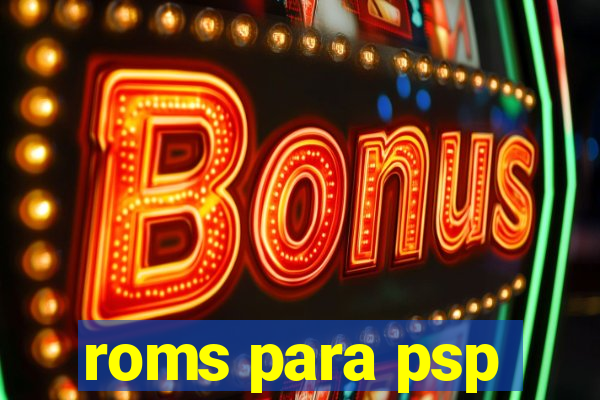 roms para psp